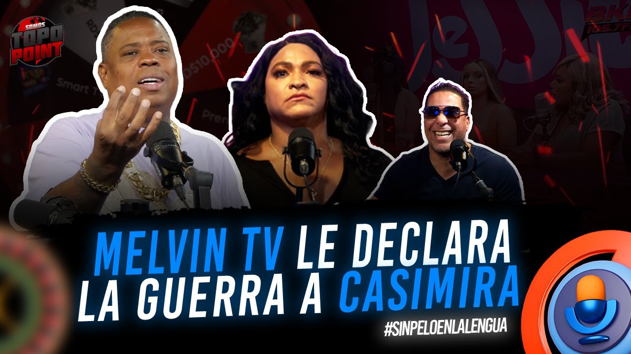 Melvin tv le Declara la Guerra a Casimira 