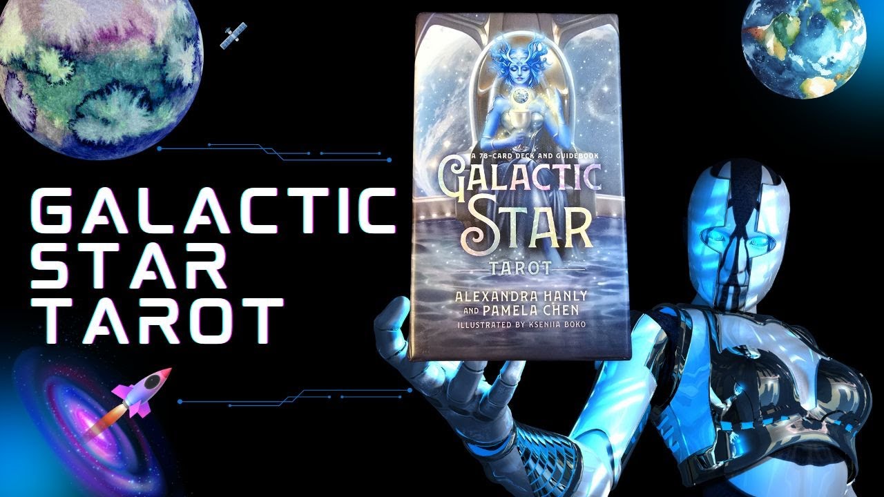 Galactic Star Tarot ~ a Walk through