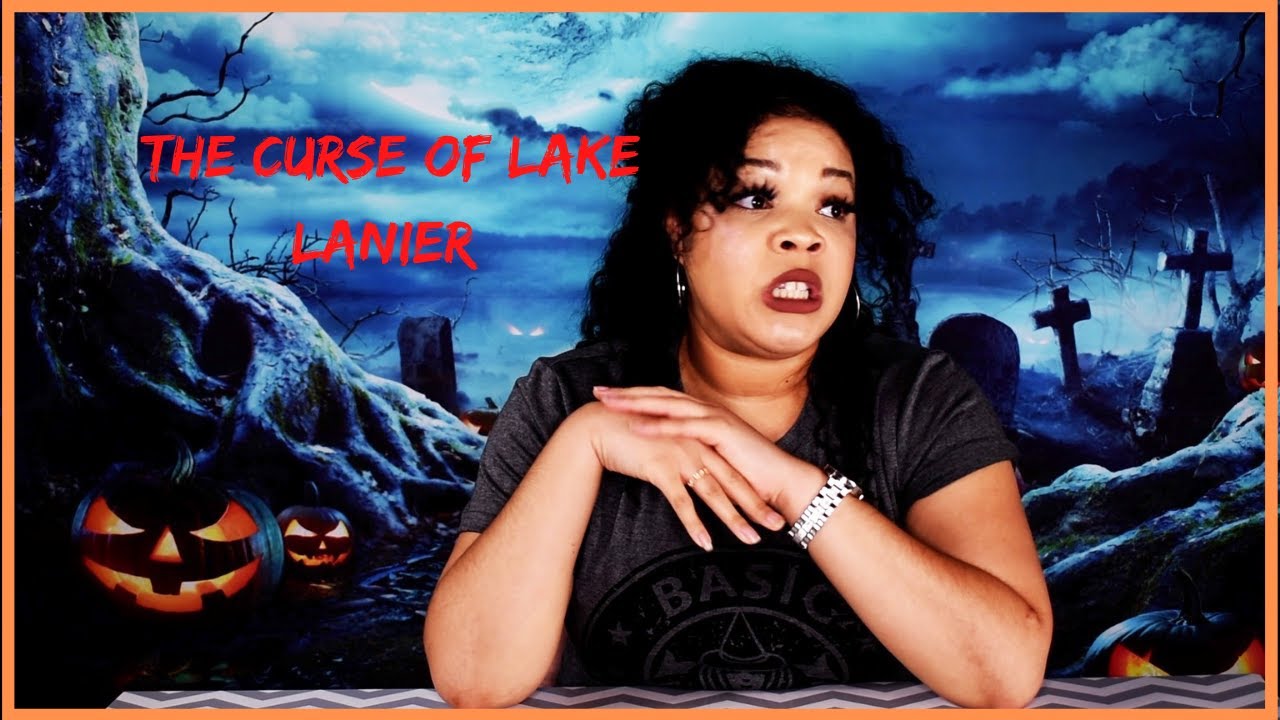 The Curse of Lake lanier | That Life Adri