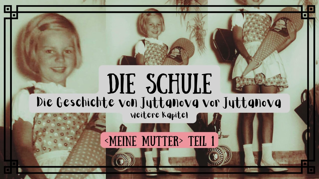 Meine Mutter Teil 1 aus DIE SCHULE von Juttanova