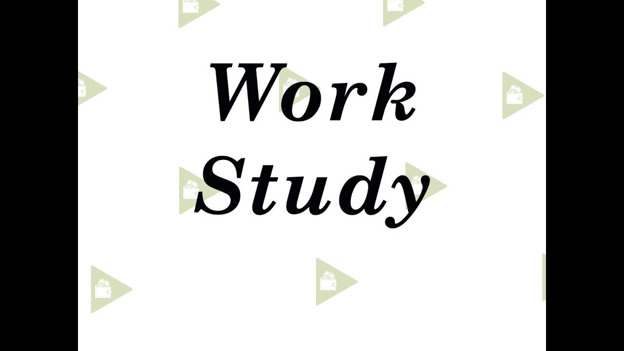 Work Study - Paying for College - College Staff
