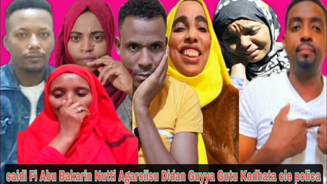 🛑saidi Fi Abu Bakarin Nutti Agarsiisu Didan Guyya Gutu Kadhata ole polica Mana Dukanati Hidhan