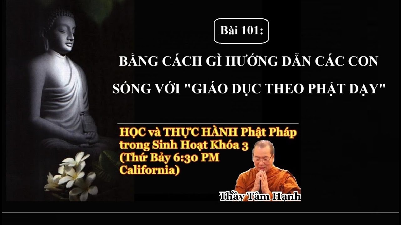 Bài 101 - Bằng cách gì hướng dẫn các con sống với 