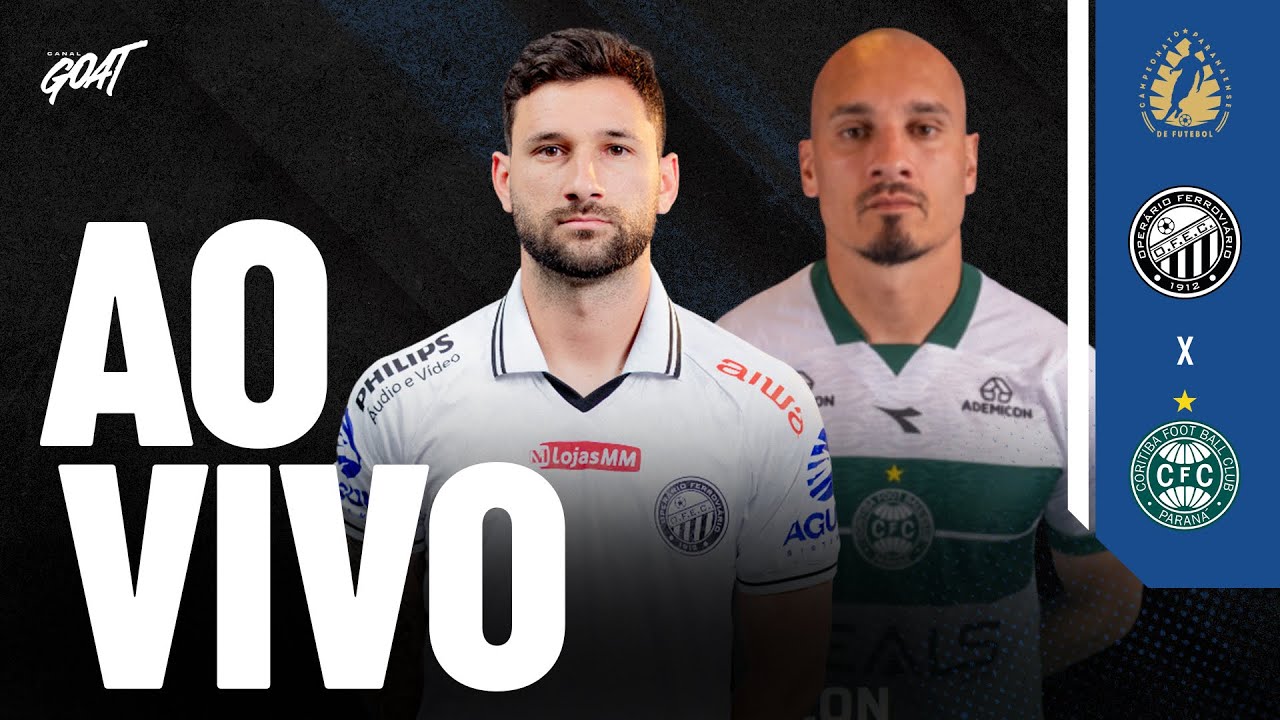 OPERÁRIO X CORITIBA | SEMIFINAL | CAMPEONATO PARANAENSE | AO VIVO E COM IMAGENS