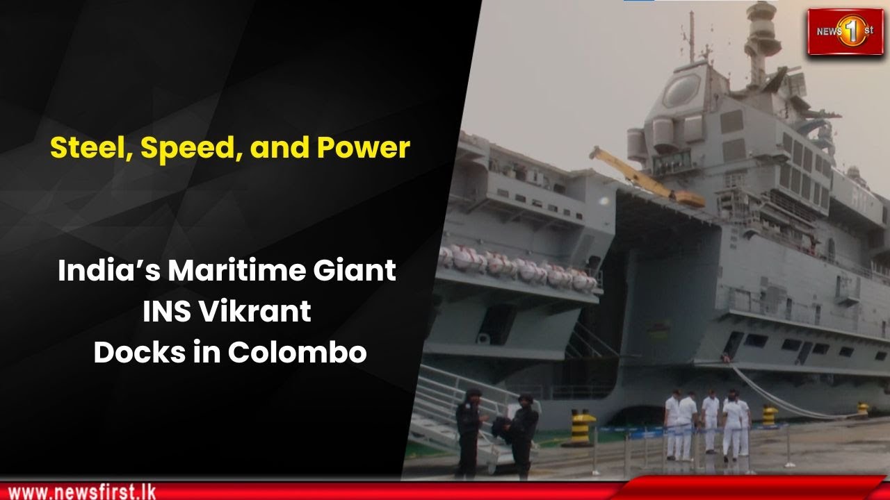 Сталь, скорость и мощь: индийский морской гигант INS Vikrant пришвартовался в Коломбо