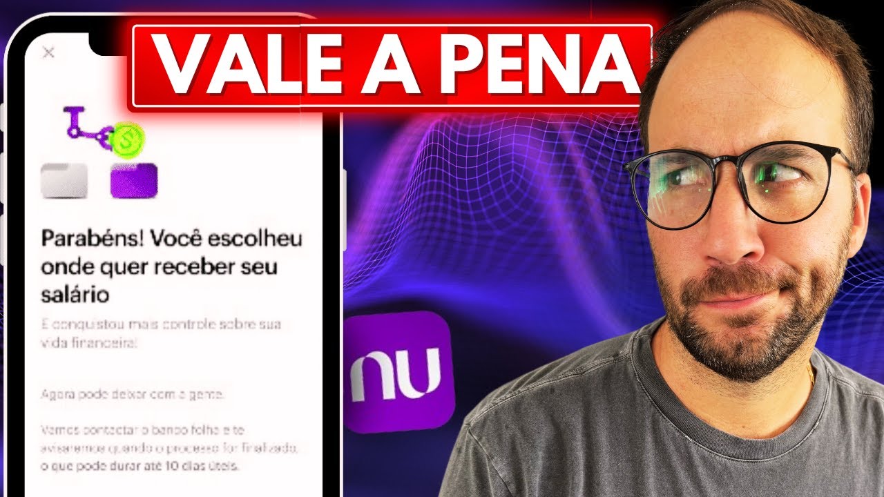 PORTABILIDADE SALÁRIO NUBANK VALE a PENA?