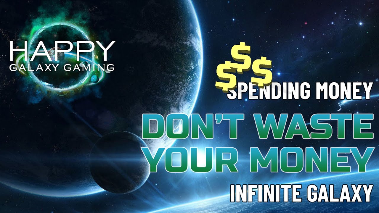 Infinite Galaxy - Spending Real Money - Best Investment In my opinion