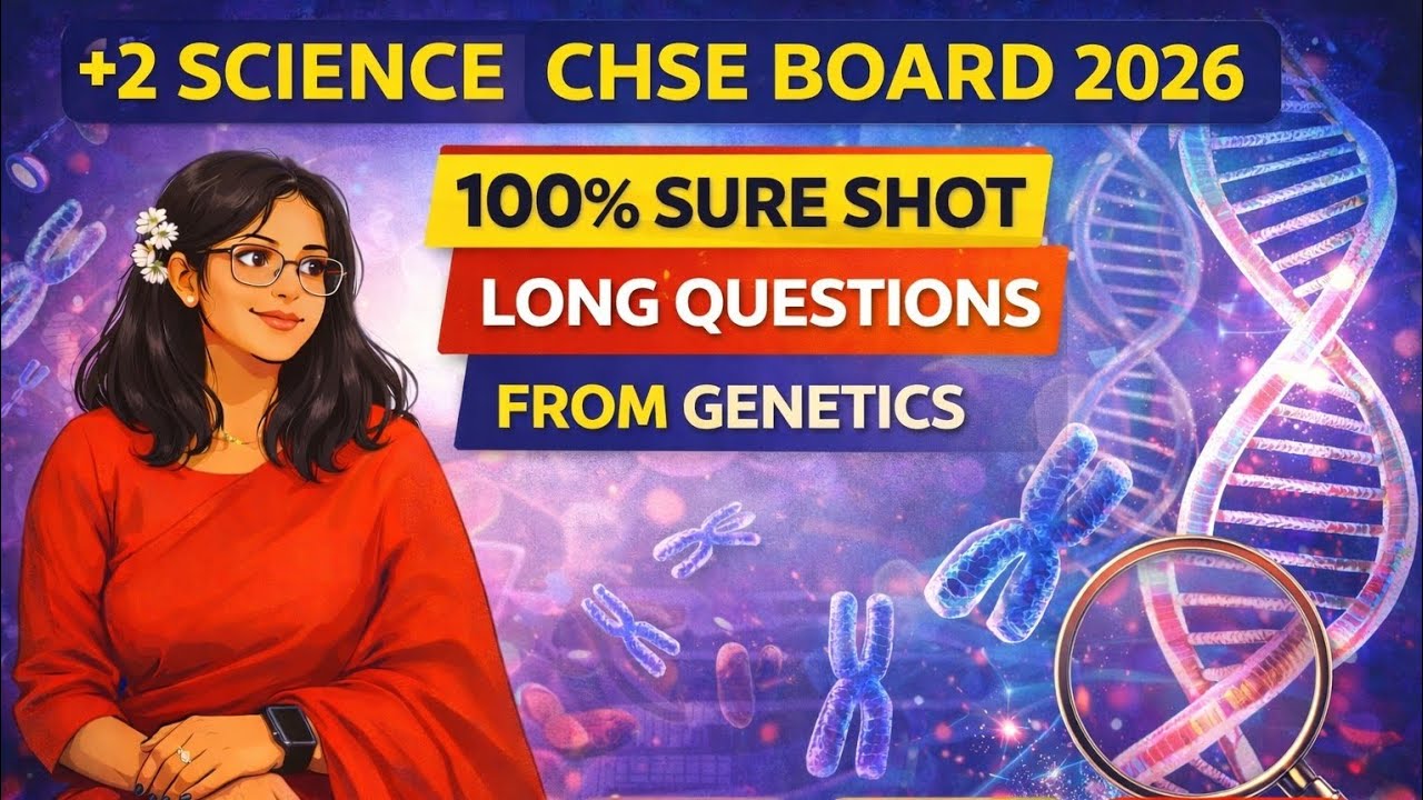CHSE Board 2026 | Genetics 100% Sure Shot Long Questions | +2 Science Zoology | By Shree Ma’am