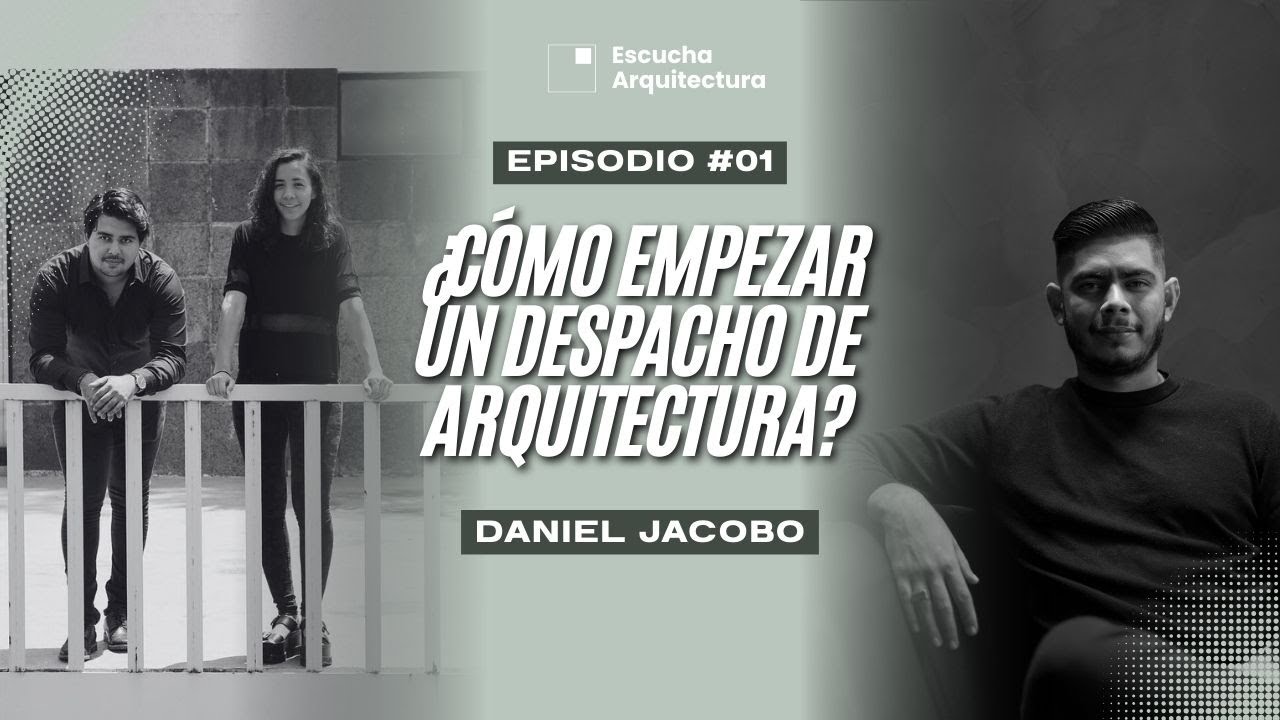 ¿Cómo empeza mi propio despacho de arquitectura? l MORO Studio I Escucha Arquitectura I T01 - E01