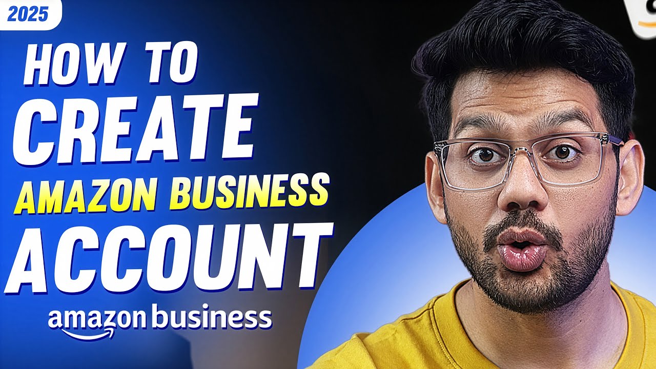 Amazon Business Account | Amazon Business Account Create| How to Open Amazon Business Account