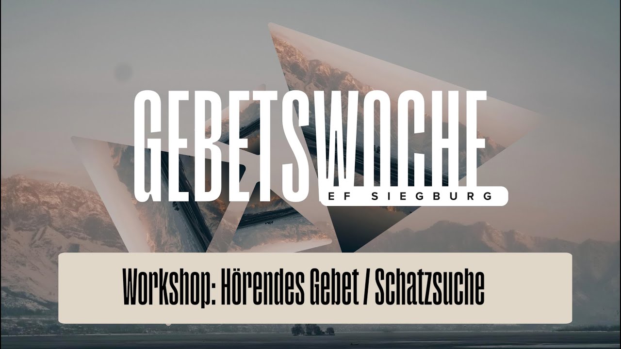 Workshop: H&ouml;rendes Gebet, Schatzsuche