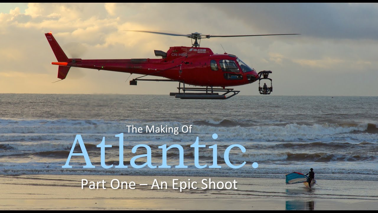The Making of Atlantic. Part 1 of 3 - An Epic Shoot