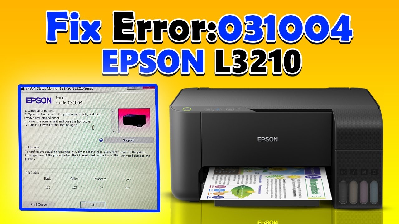 How to Fix Error 031004 on Epson L3210 &ndash; Complete Step by Step Guide to Solve Printing Problems