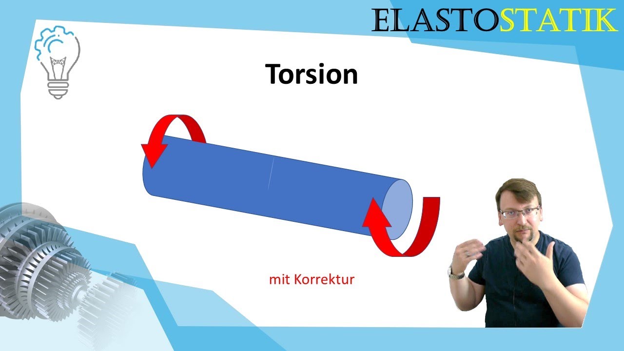 Torsion: Elastostatik, Festigkeitslehre, TM2