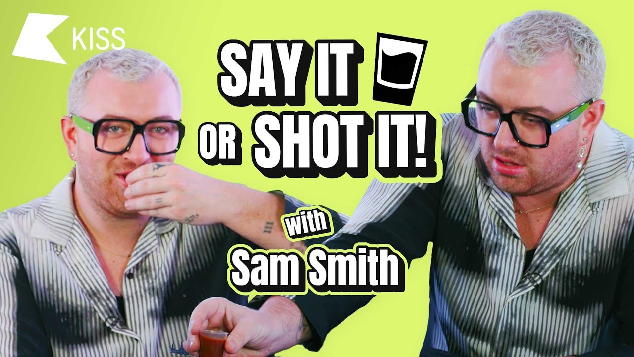 Who does Sam Smith want to call DADDY 😉 Say It or Shot It!
