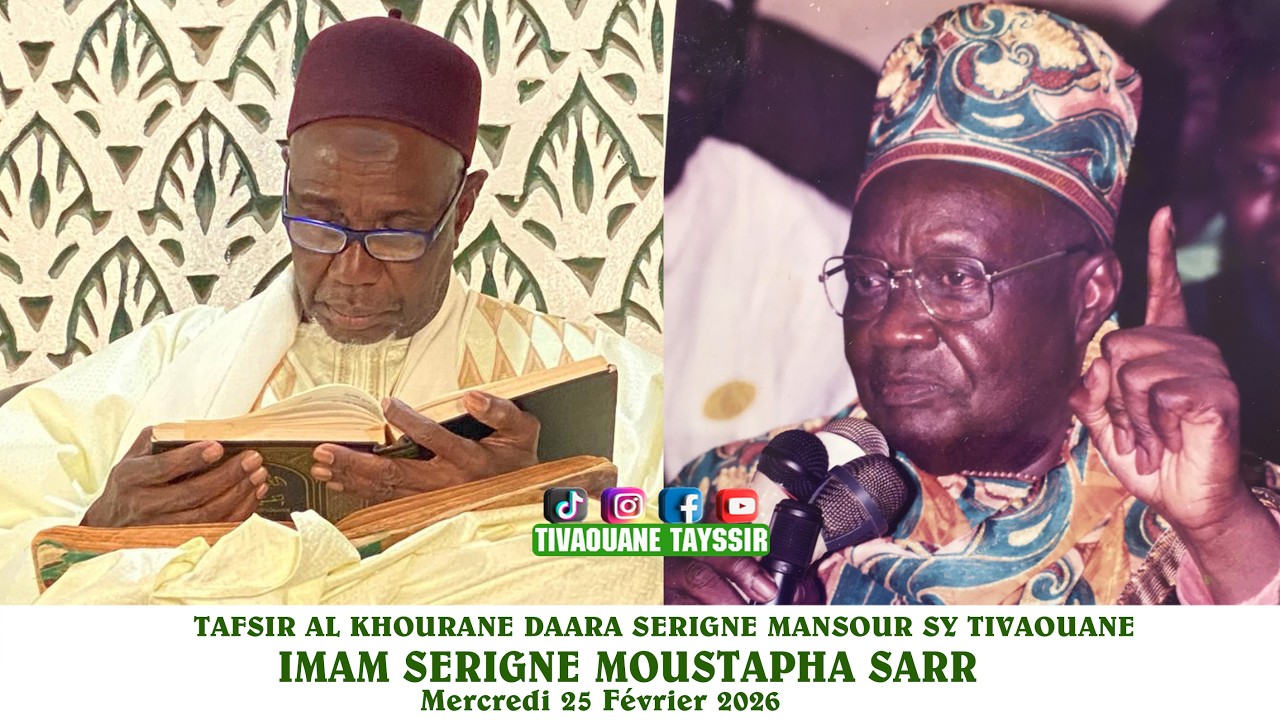 EN DIRECT TIVAOUANE Tafsir Daara Serigne Mansour Sy Borom Daara YI 25/02/2026