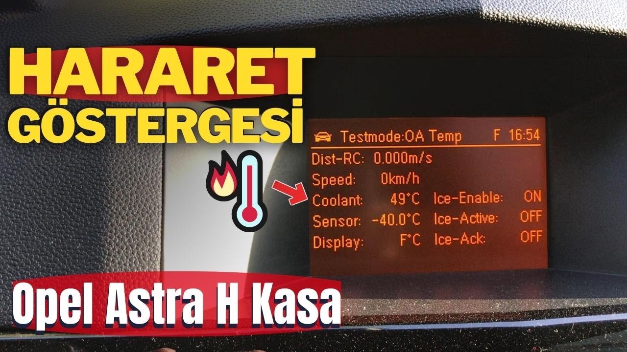 OPEL ASTRA H HARARET G&Ouml;STERGESİ (Gizli Men&uuml;)