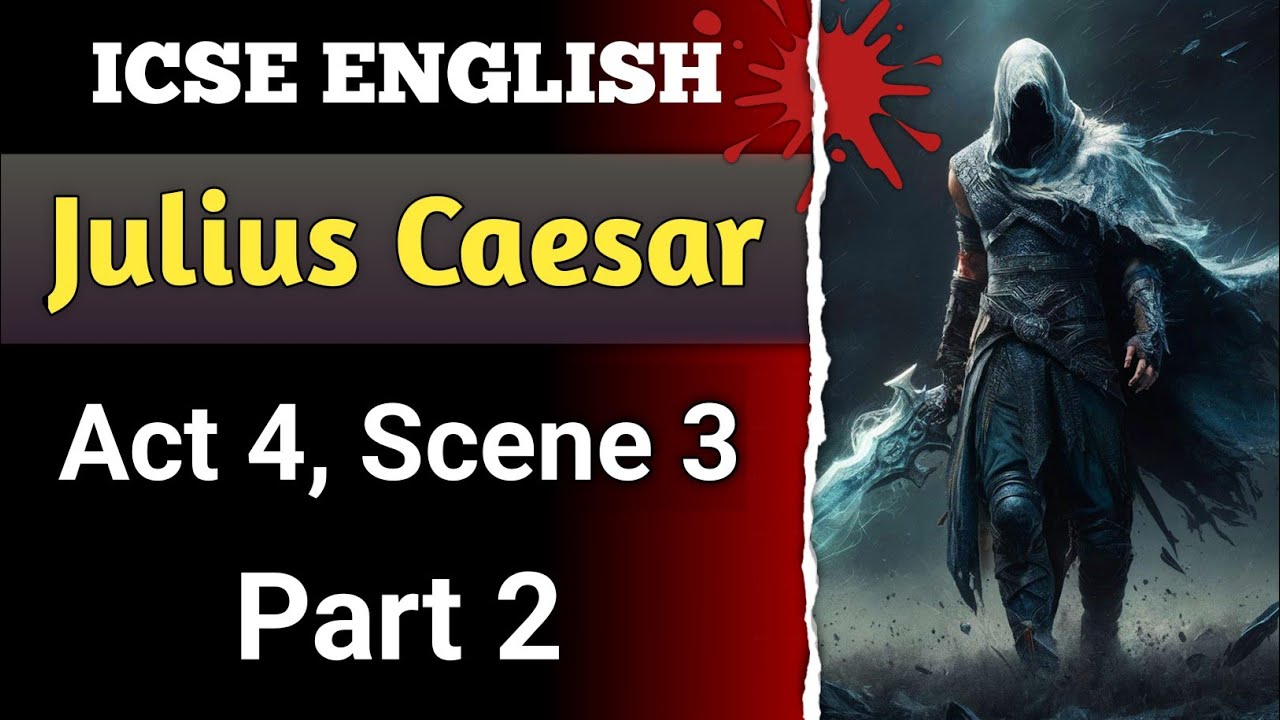 ( Part 2 ) Julius Caesar - Act 4 Scene 3 | English For All