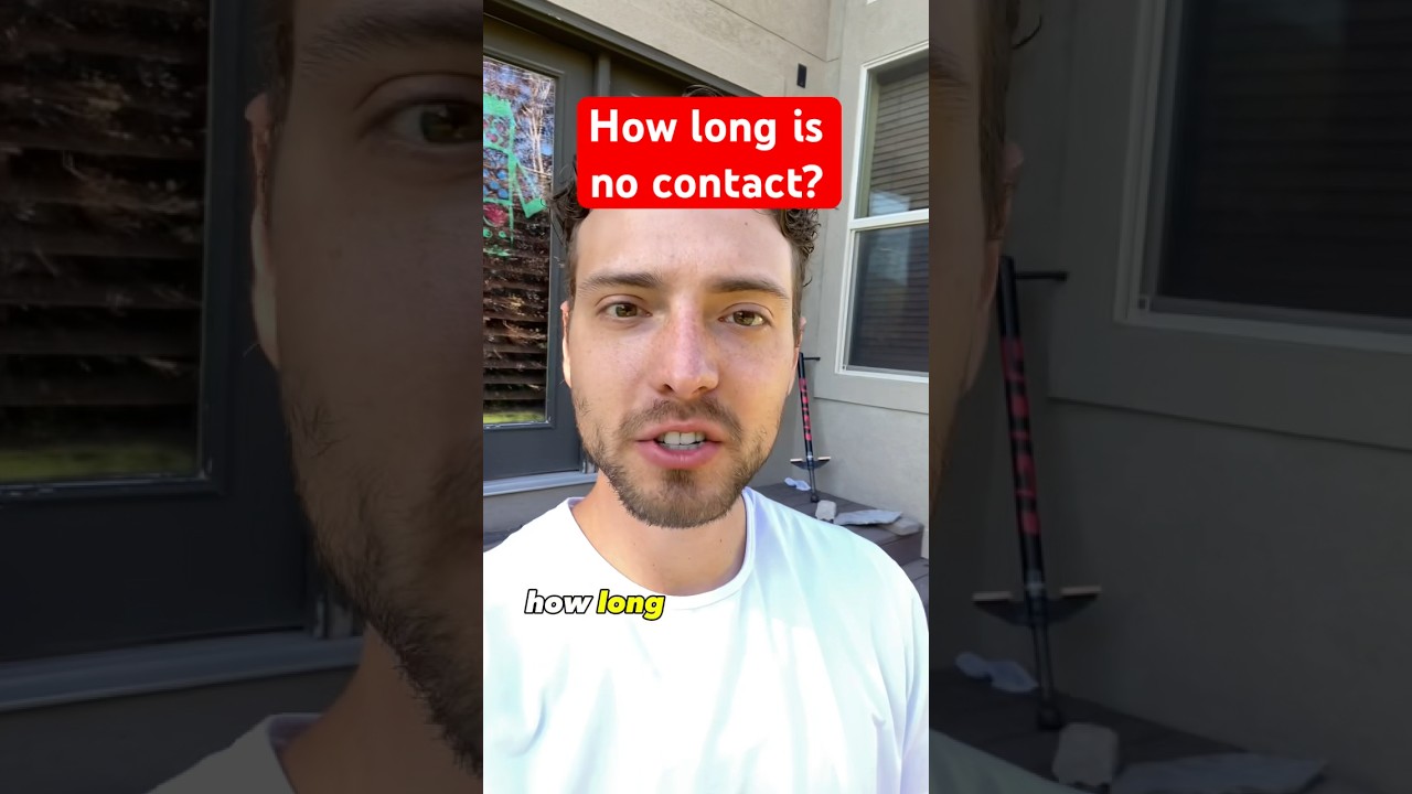 How long is no contact? #nocontact #breakup #ex