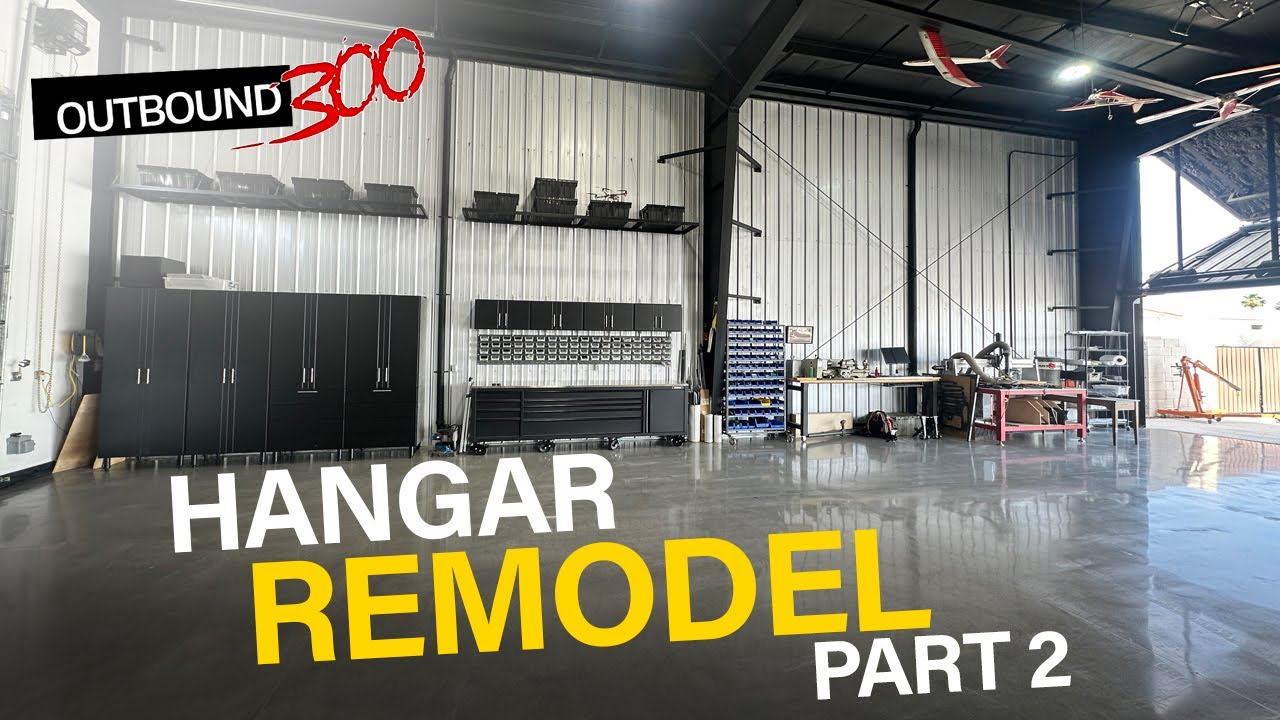 Hangar Remodel - Part 2