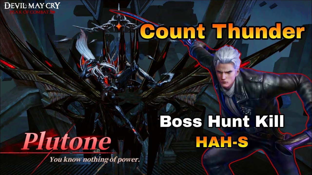 Count Thunder Kills Plutone☆ HAH-S Boss Hunt (No Support Weapon) | Devil May Cry: Peak Of Combat
