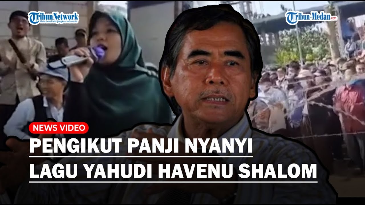 Lagu Yahudi Havenu Shalom Bergema Dinyanyikan Pengikut Panji Gumilang Kala Ponpes Al Zaytun Didemo!