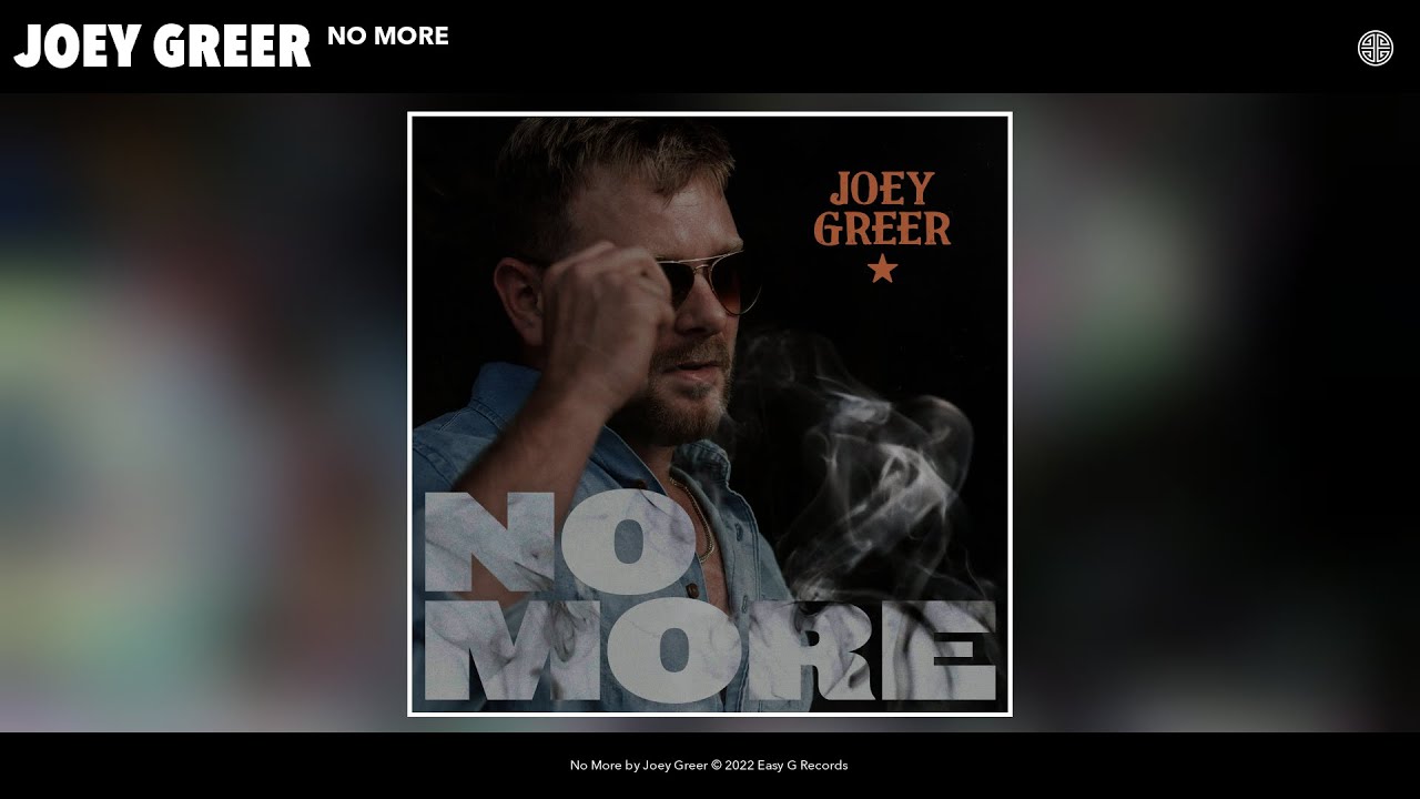 Joey Greer - No More (Official Audio)