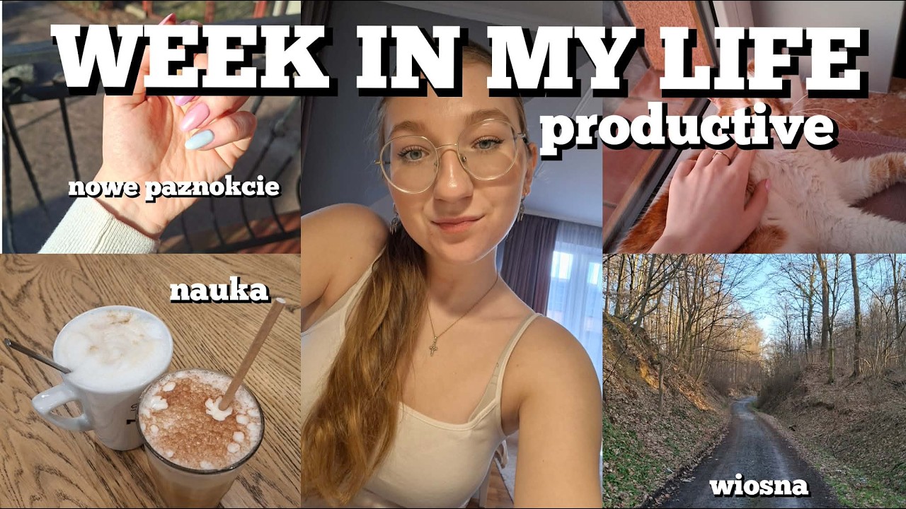 WEEK IN MY LIFE- nauka, nowe paznokcie, już wiosna