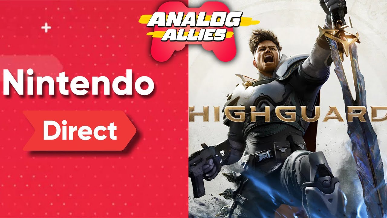 HighGuard Sputters + Nintendo Direct Incoming - AA Ep 39