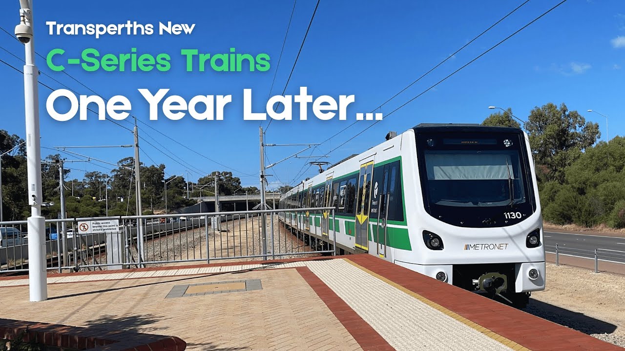 Transperth's NEW C Series Trains - 1 Year Later