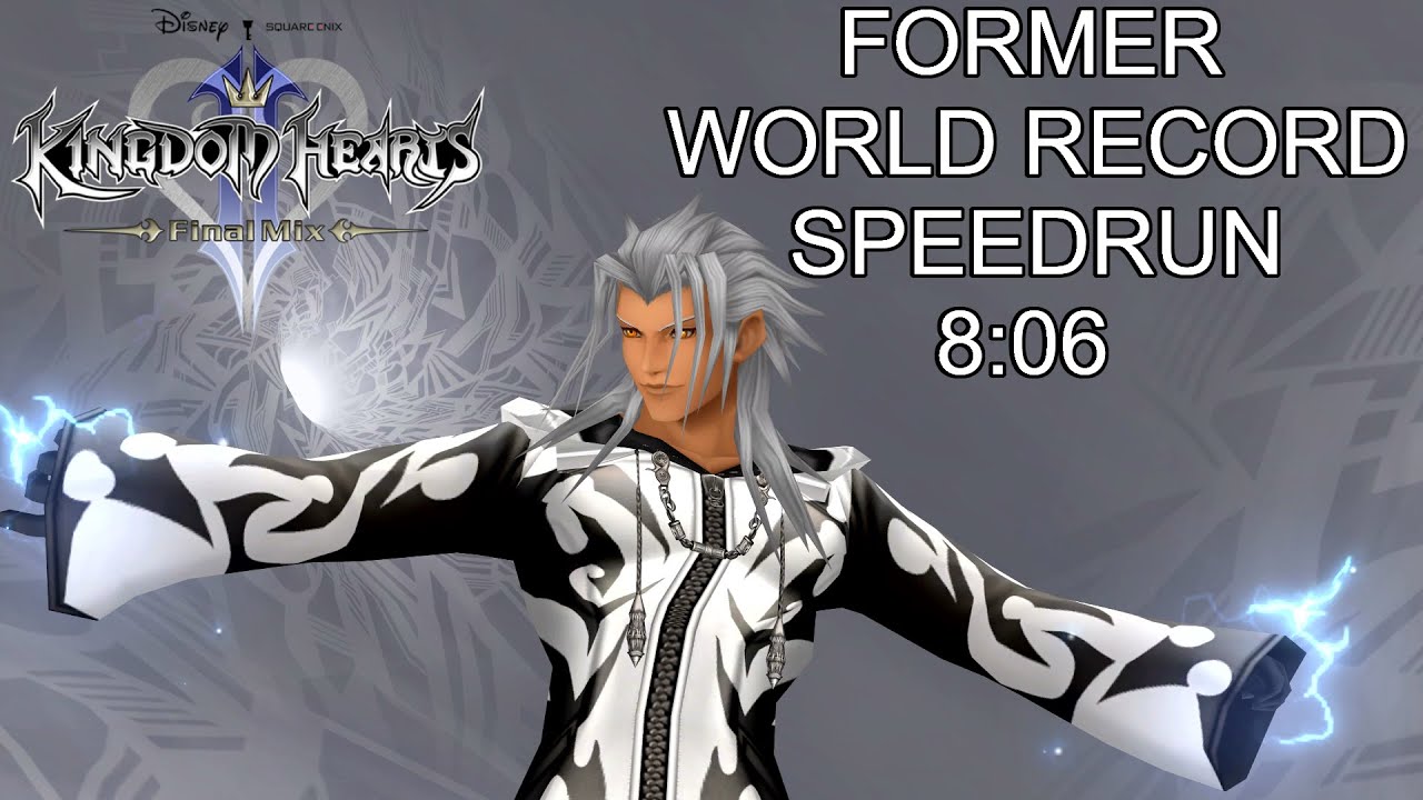KH II FM [Critical Mode] Final Xemnas Speedrun 8:06 [FORMER WORLD RECORD]