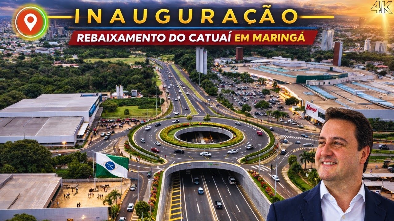 MARINGÁ INAUGURA TREVO DO CATUAÍ E REBAIXAMENTO DA VIA.