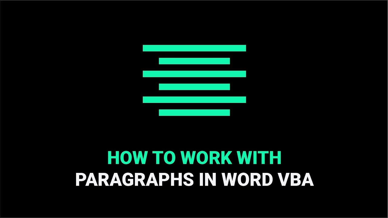 How To Work With Paragraphs In Word VBA