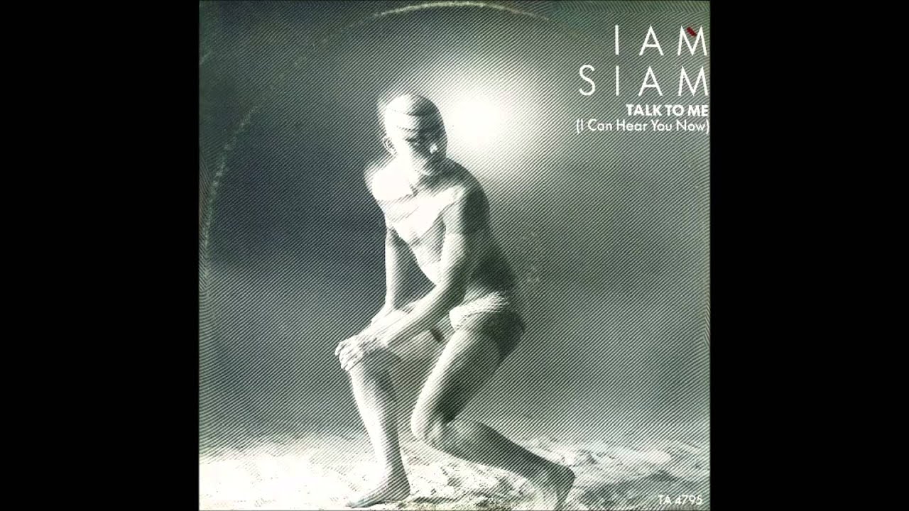 Iam Siam - Talk to me