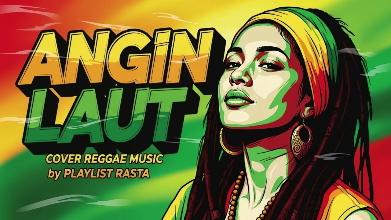 Angin Laut – Reggae Cover Santai dengan Nuansa Hangat & Nostalgia