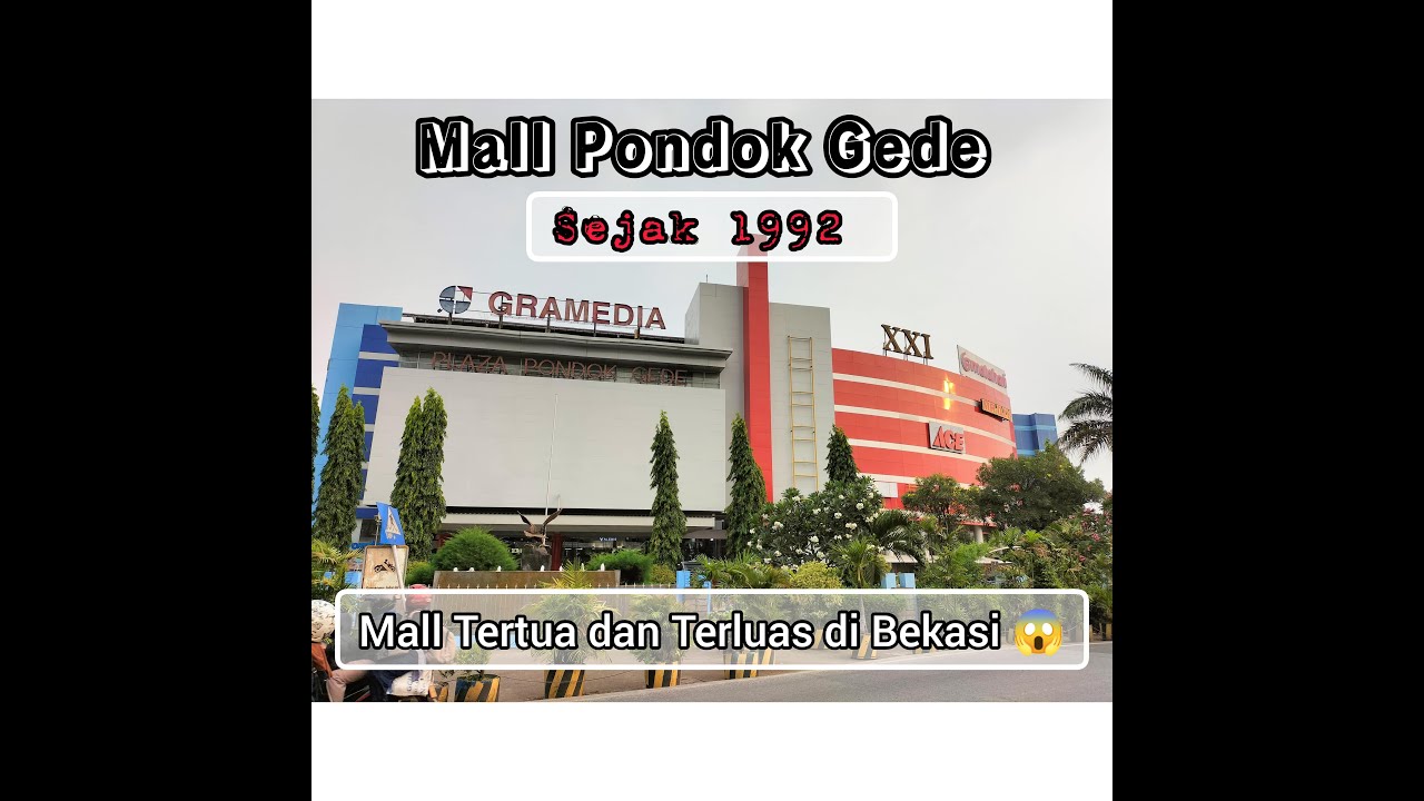 REVIEW MALL PONDOK GEDE BEKASI 2023 | MALL TERTUA & TERLUAS DI BEKASI SEJAK 1992 |SELALU RAMAI🤔