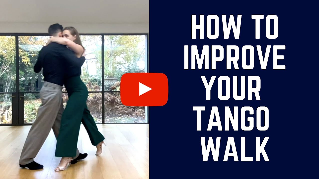 Tango Walking: a 4-step process to improve your tango walk (tango technique)