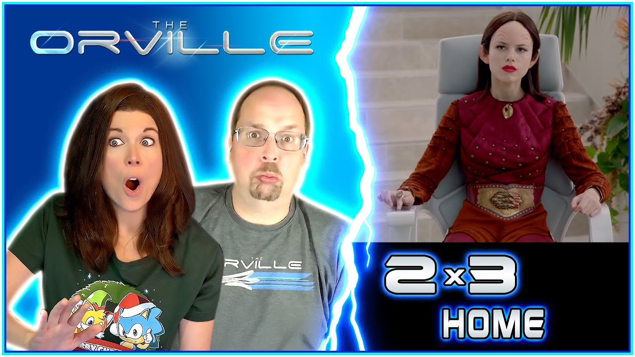 THE ORVILLE 2x3 REACTIONS!! 