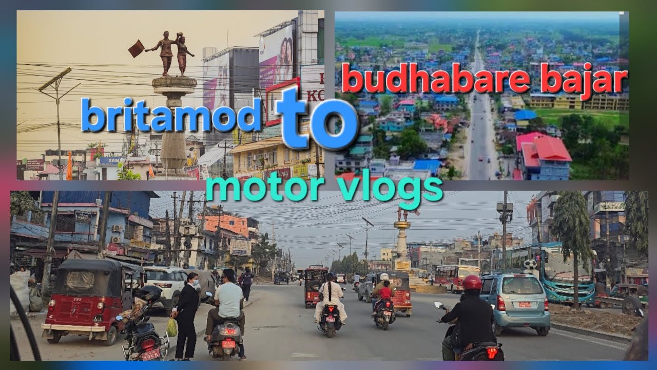 Birtamod to budhabare bajar motar vlogs 