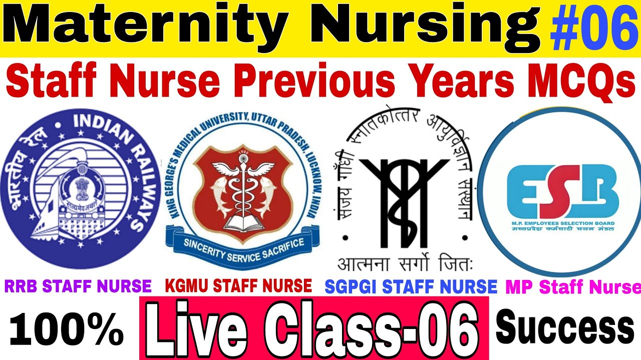 Maternity Nursing ।। Staff Nurse Previous Years Question Answer ।। RRB ।। SGPGI ।। KGMU ।।