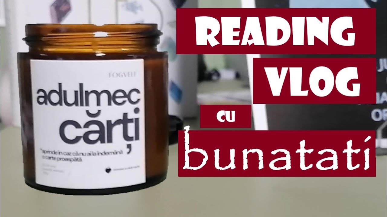 READING VLOG cu bunatati pentru cititori