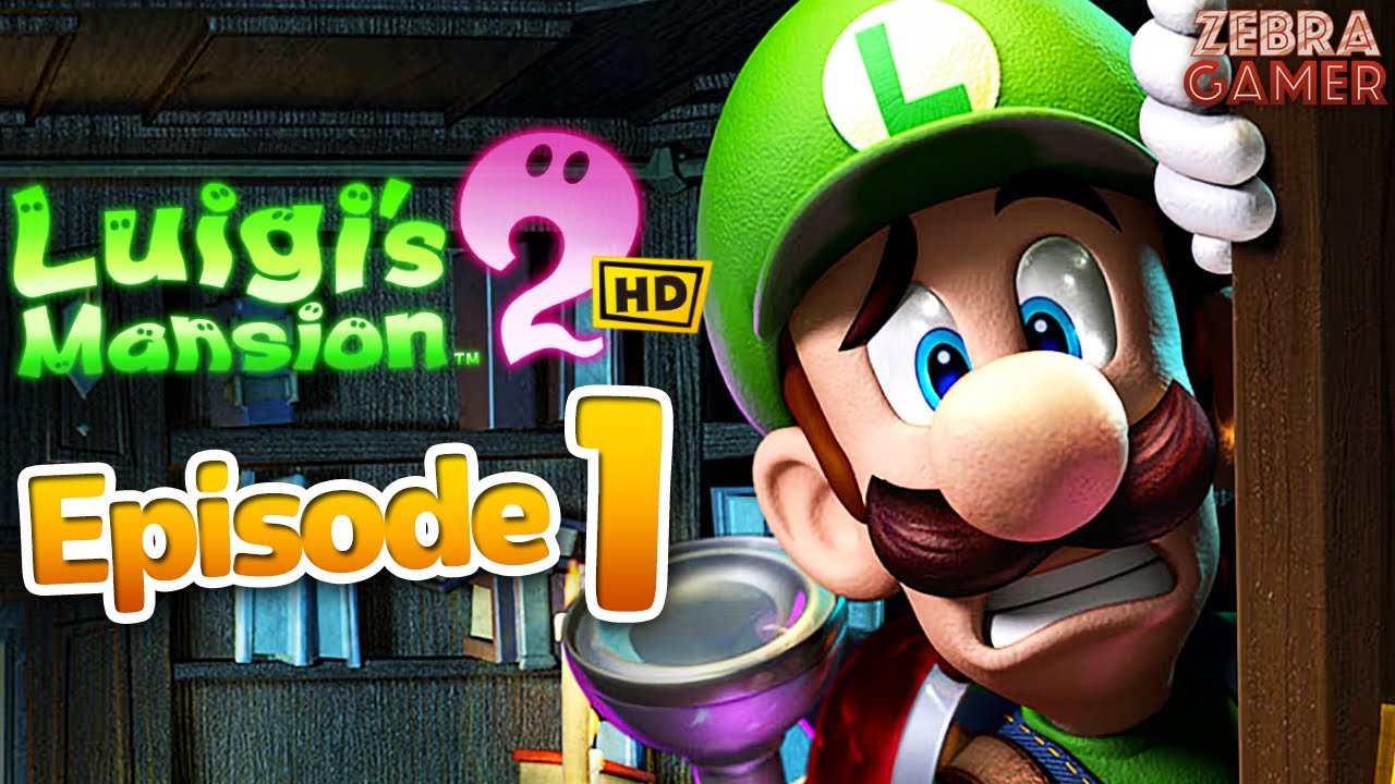 Luigi's Mansion 2 HD Gameplay Walkthrough Part 1 - Gloomy Manor! A-1 Poltergust 5000!