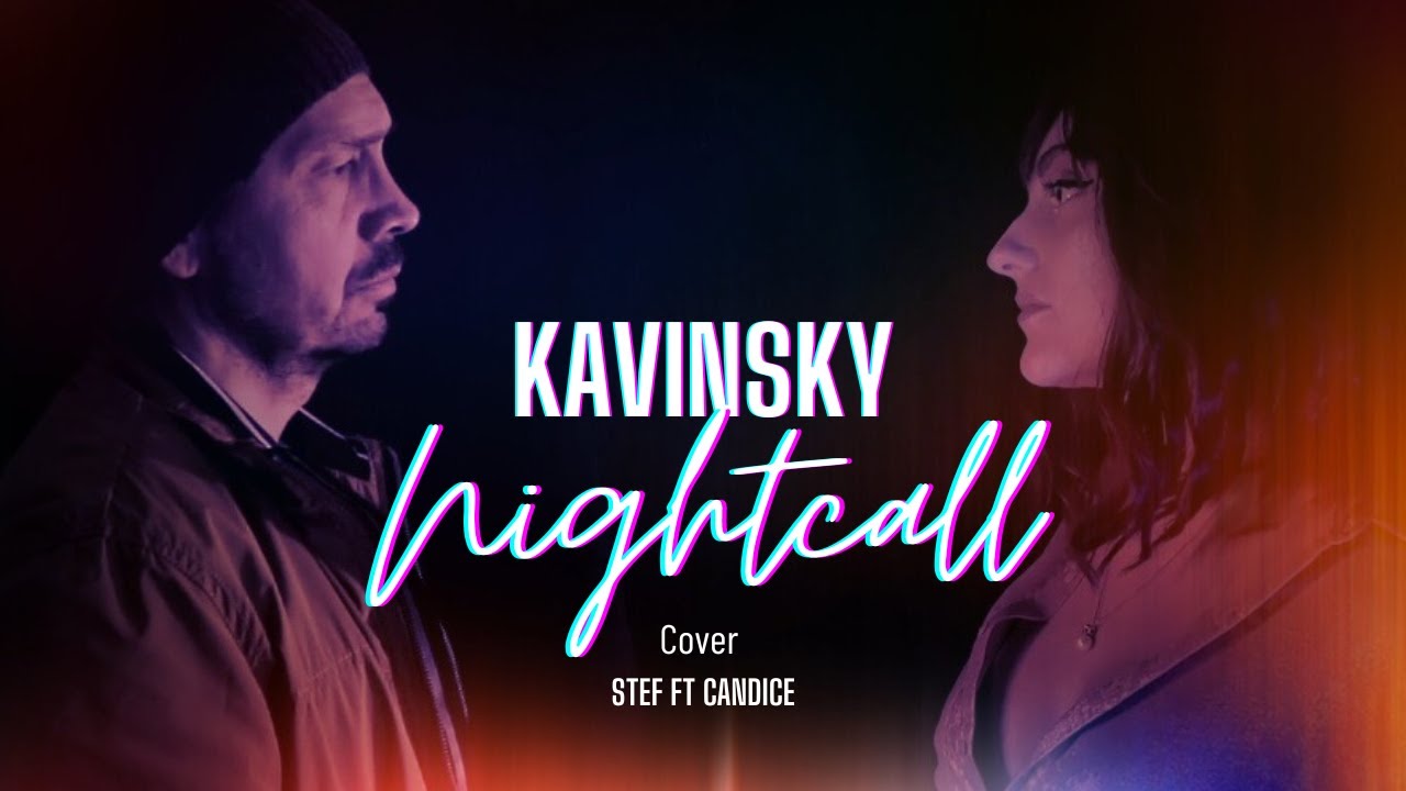 KAVINSKY - Nightcall cover I Stef feat Candice #kavinsky #music #cover
