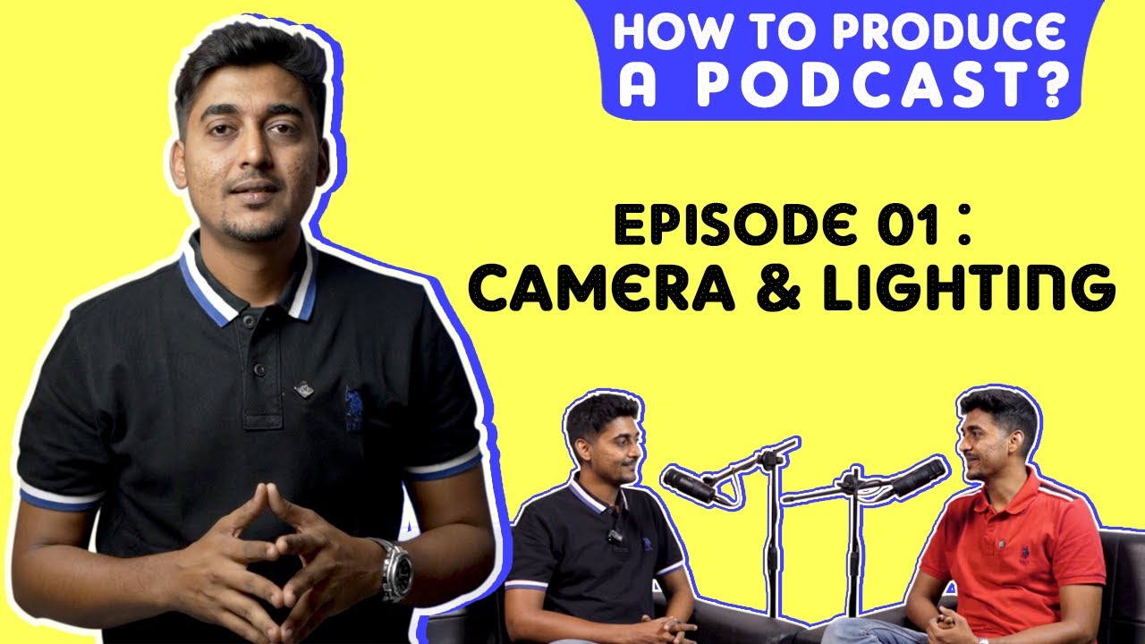 How to choose best camera and lights for a podcast? | Free podcasting course | Episode 01