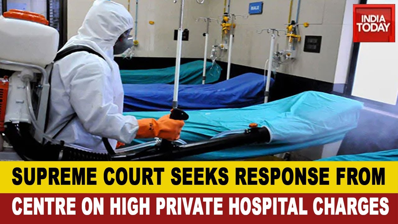 Supreme Court Seeks Response From Centre; Public Interest Litigation On Private Hospital Rates