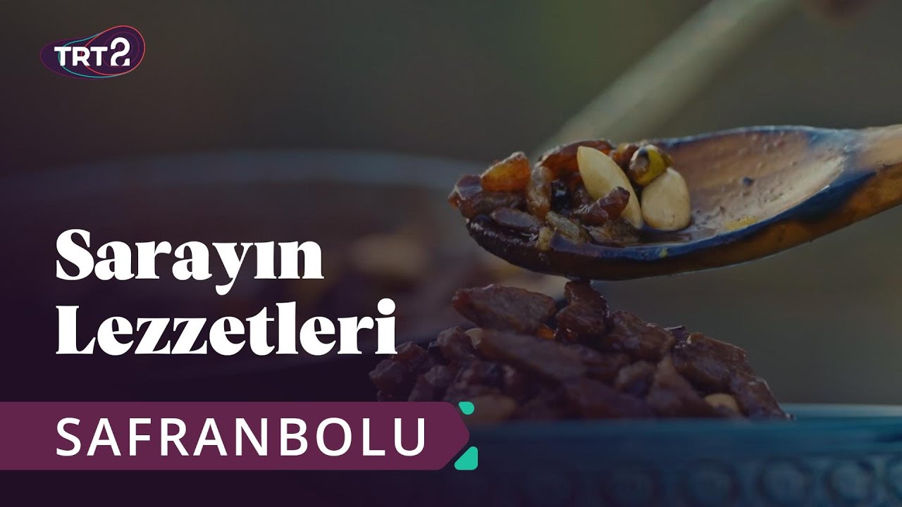 Sarayın Lezzetleri | Safranbolu | 4. Bölüm @trt2
