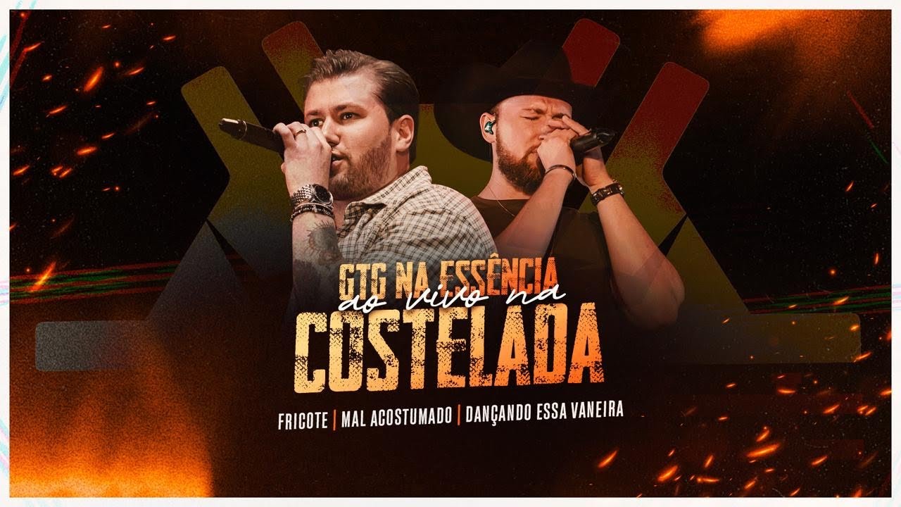 GTG na Essência ao vivo na Costelada - Fricote / Mal acostumado / Dançando essa Vaneira 