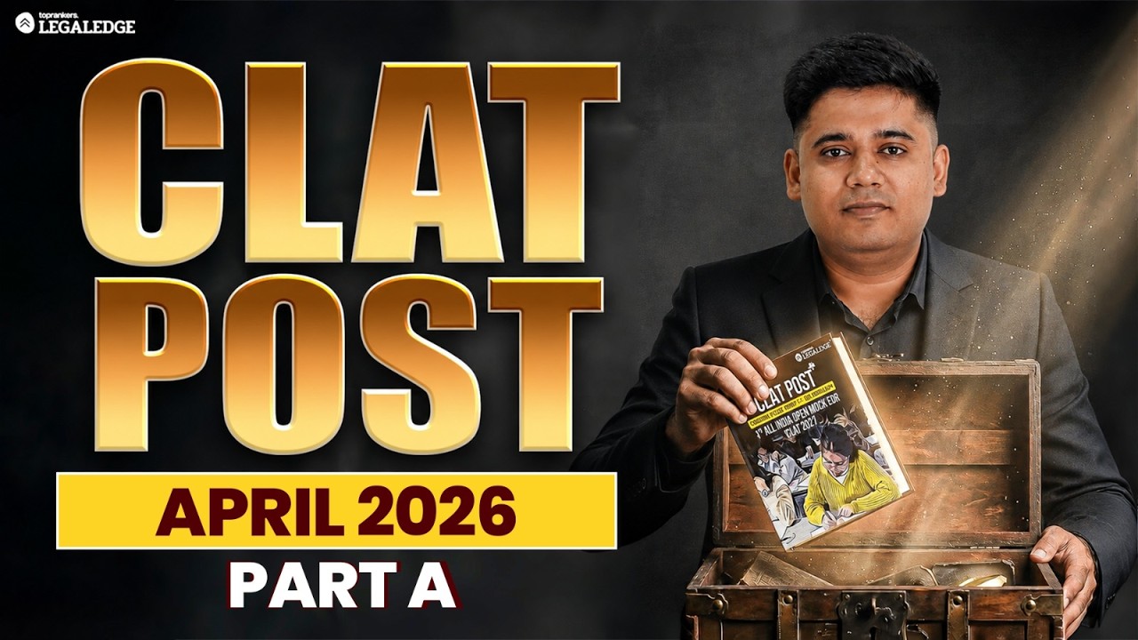 CLAT 2027 | GK & Current Affairs| CLAT Post April 2026 PART A | LegalEdge