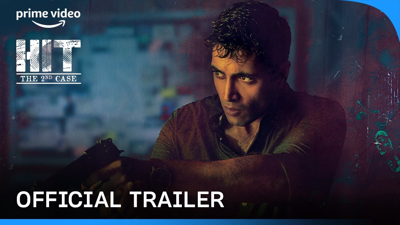 HIT: The 2nd Case - Official Trailer | Adivi Sesh | Sailesh Kolanu | Prime Video India