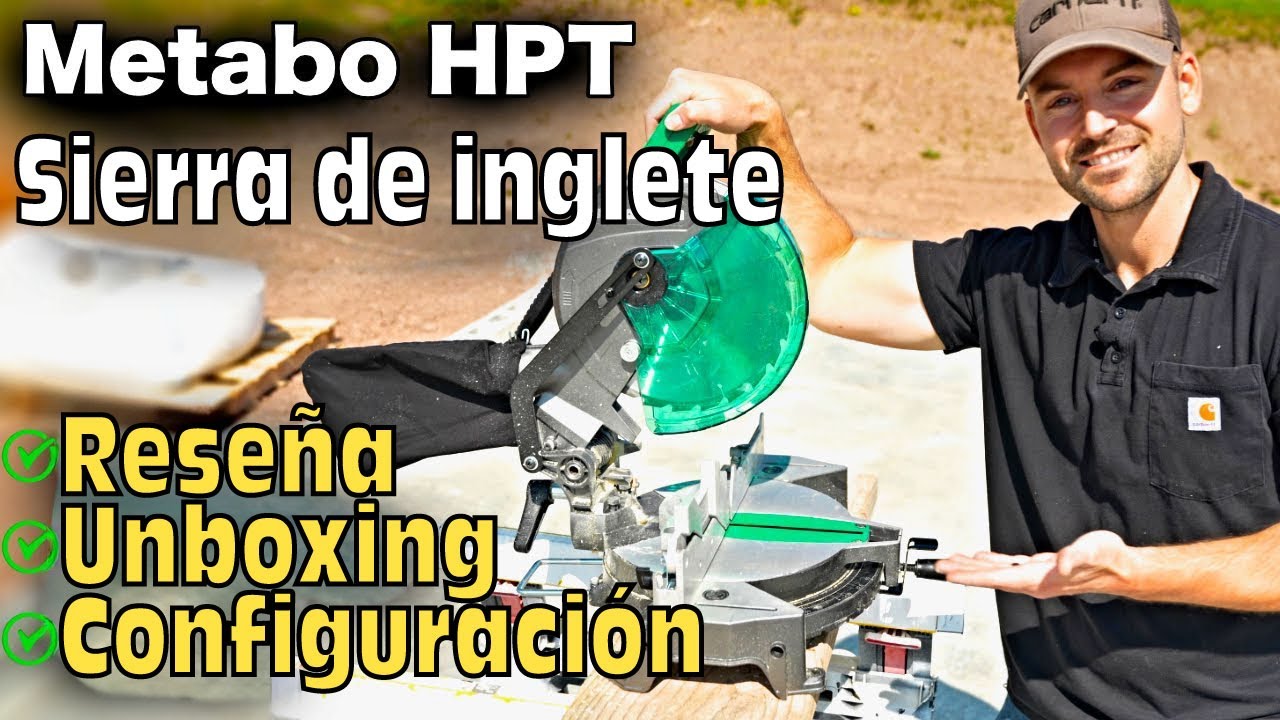 Reseña, Unboxing y Configuración de la Sierra Ingletadora Metabo HPT de 10” - ¡RESEÑA HONESTA!